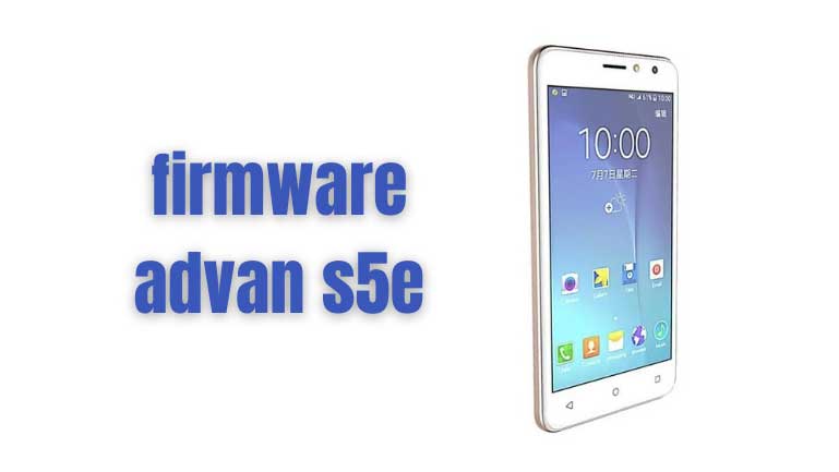 Firmware Advan S5E - Tutorial Terbaru Cara Flash