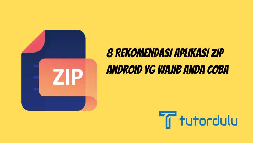 8 Rekomendasi Aplikasi ZIP Android yg wajib Anda Coba