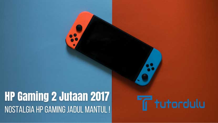 HP Gaming 2 Jutaan 2017 : Nostalgia Hp Gaming Jadul Mantul !