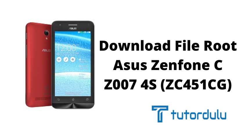 download file root Asus Zenfone C Z007 4S ZC451CG