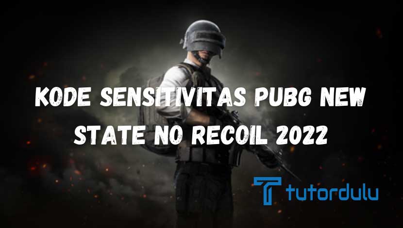 Kode Sensitivitas PUBG New State No Recoil 2022