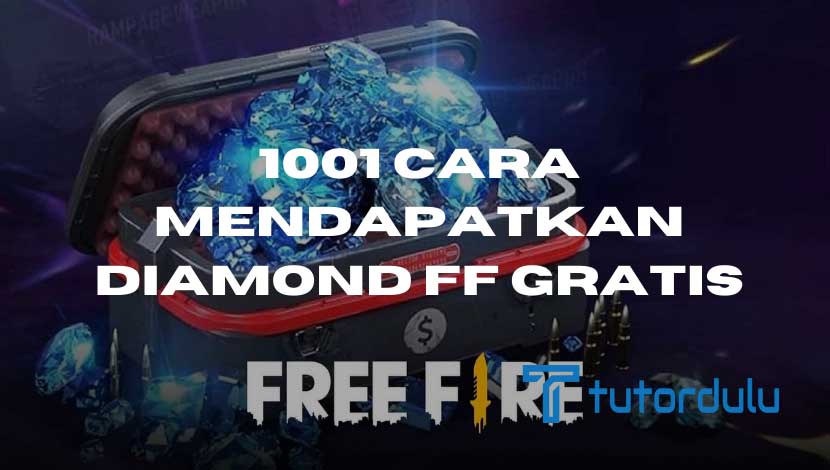 1001 Cara Mendapatkan Diamond FF Gratis