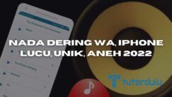 6 Situs Nada Dering WA, iPhone Lucu, Unik, Aneh 2022